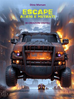 cover image of Escape. Alieni e Mutanti